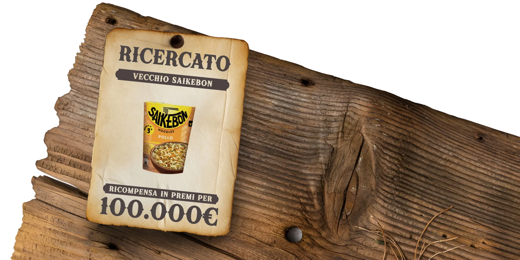 Manifesto Ricercato inchiodato a un'asse di legno: vecchio Saikebon. Ricompensa in premi per 100.000€